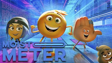 emoji movie moisture meter|Moist Meter: The Emoji Movie : r/Cr1TiKaL .